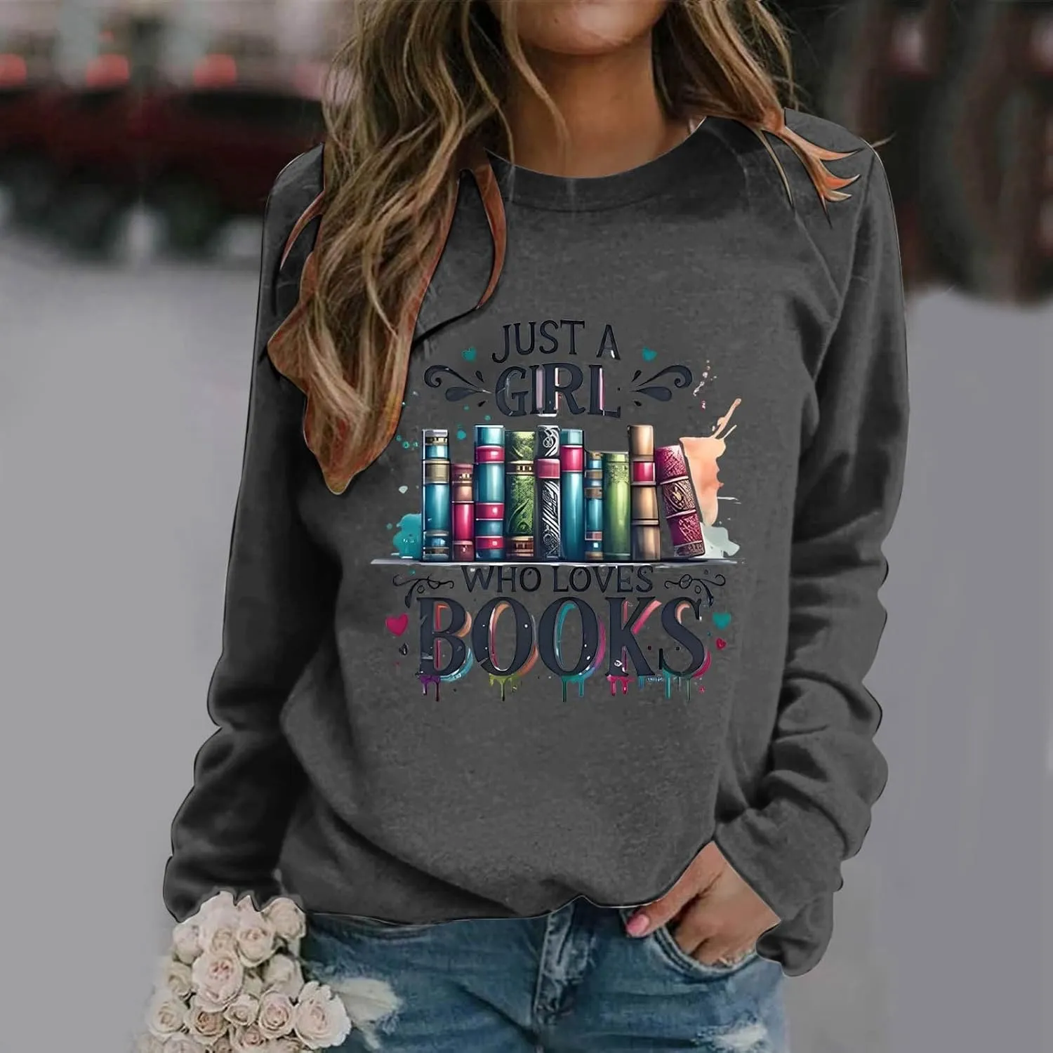Just A Girl Who Loves Books Sweatshirts for Women 2024 Funny Print Sweatshirt Long Sleeve Crewneck Shirt Tops